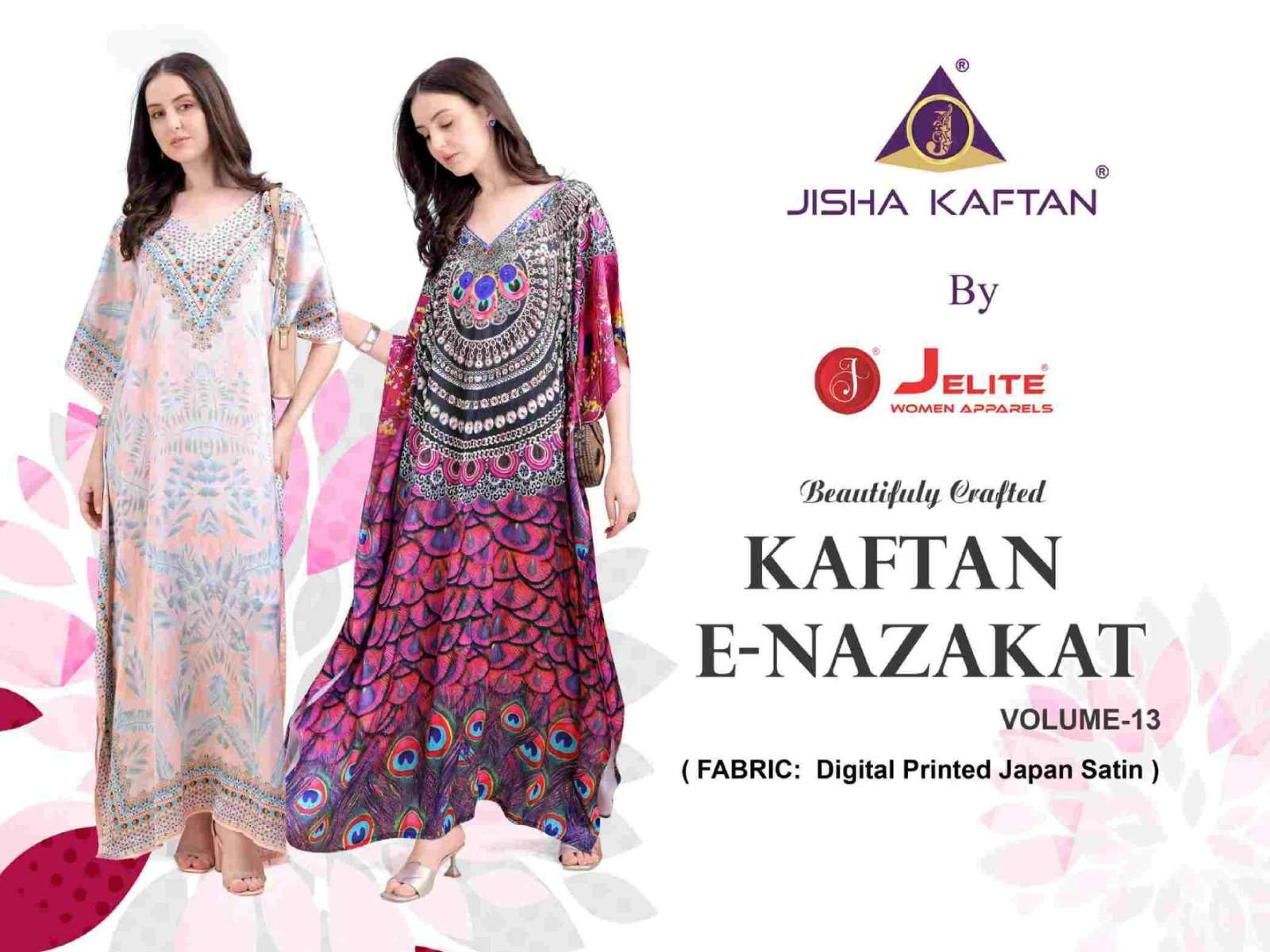JELITE JISHA KAFTAN E NAZKAT VOL 13 SATIN DIGITAL PRINT LADIES KAFTAN