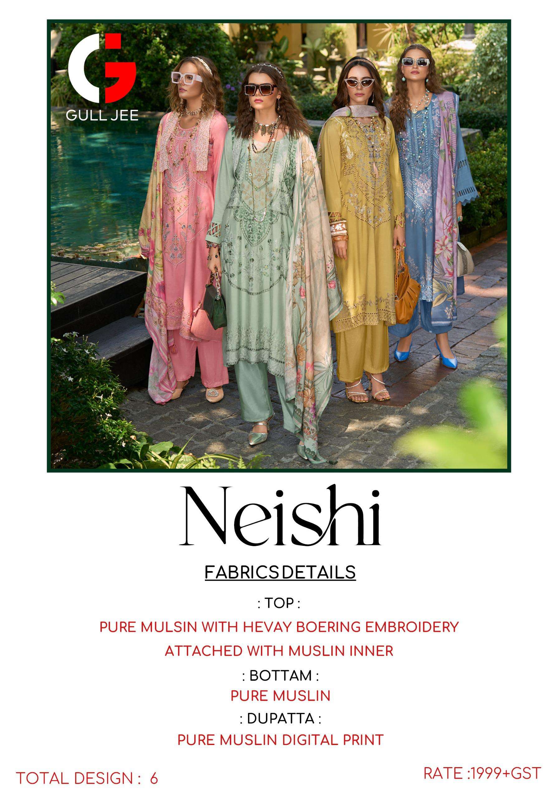 GULL JEE NEISHI MUSLIN HEAVY EMBROIDERY DESIGNER SUIT