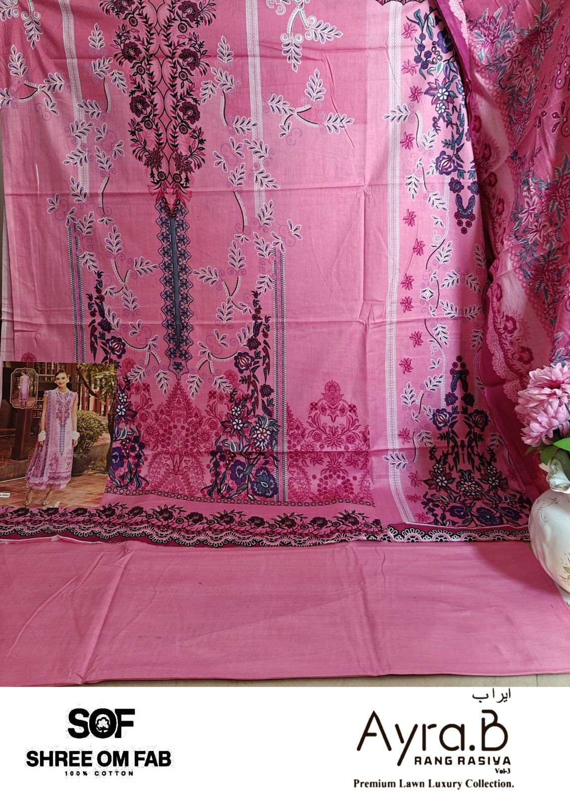 SHREE OM FAB AYRA B RANG RASIYA VOL 3 LAWN COTTON DIGITAL PRINTS SUIT