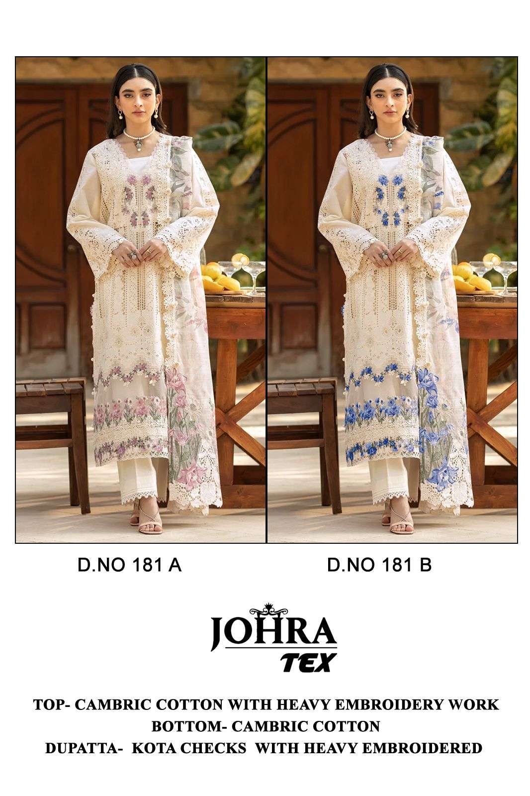 JOHRA TEX DESIGN NO - 181 AB CAMBRIC COTTON HEAVY EMBROIDERED WORK PAKISTANI SUIT